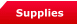 Supplies